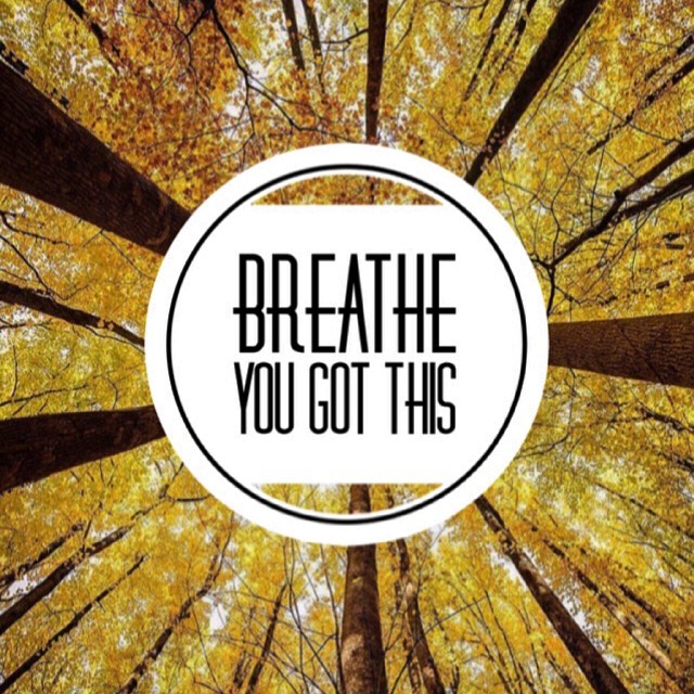 Breathe You Got This